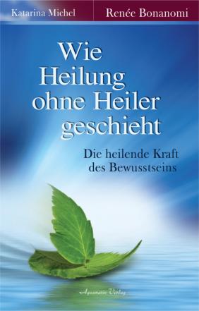 Geistiges Heilen und Medialität